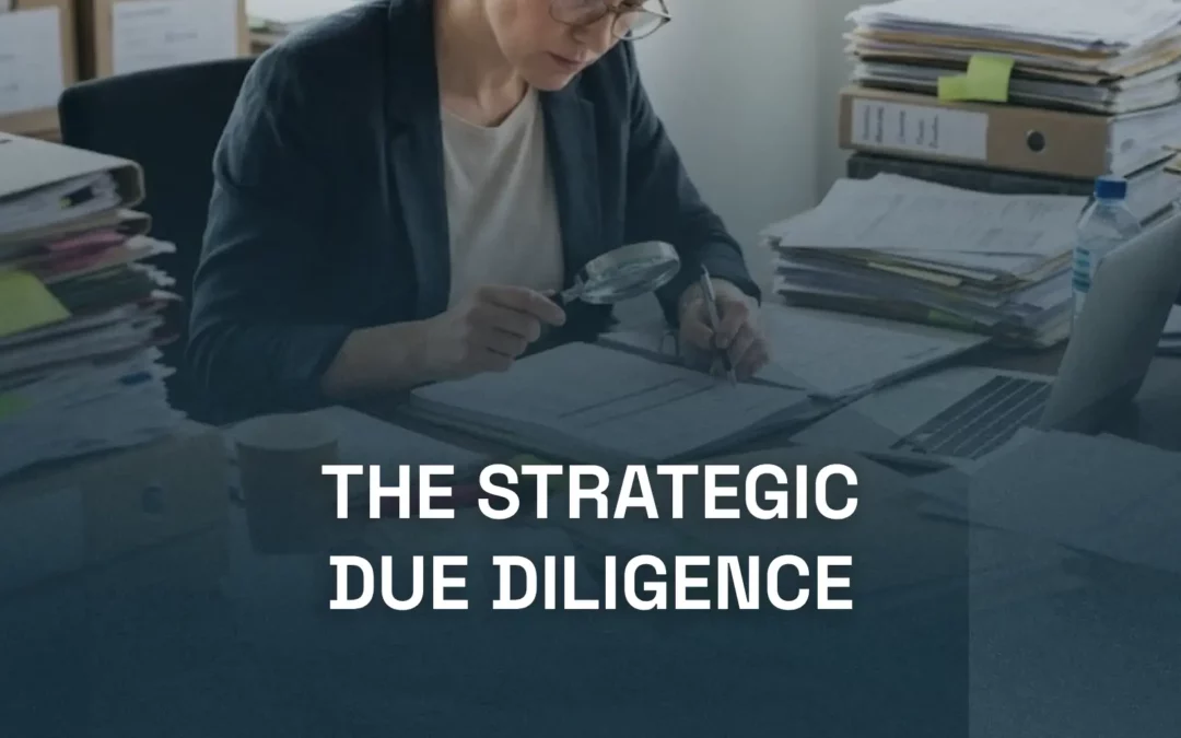 Qu'est-ce que la due diligence stratégique ?