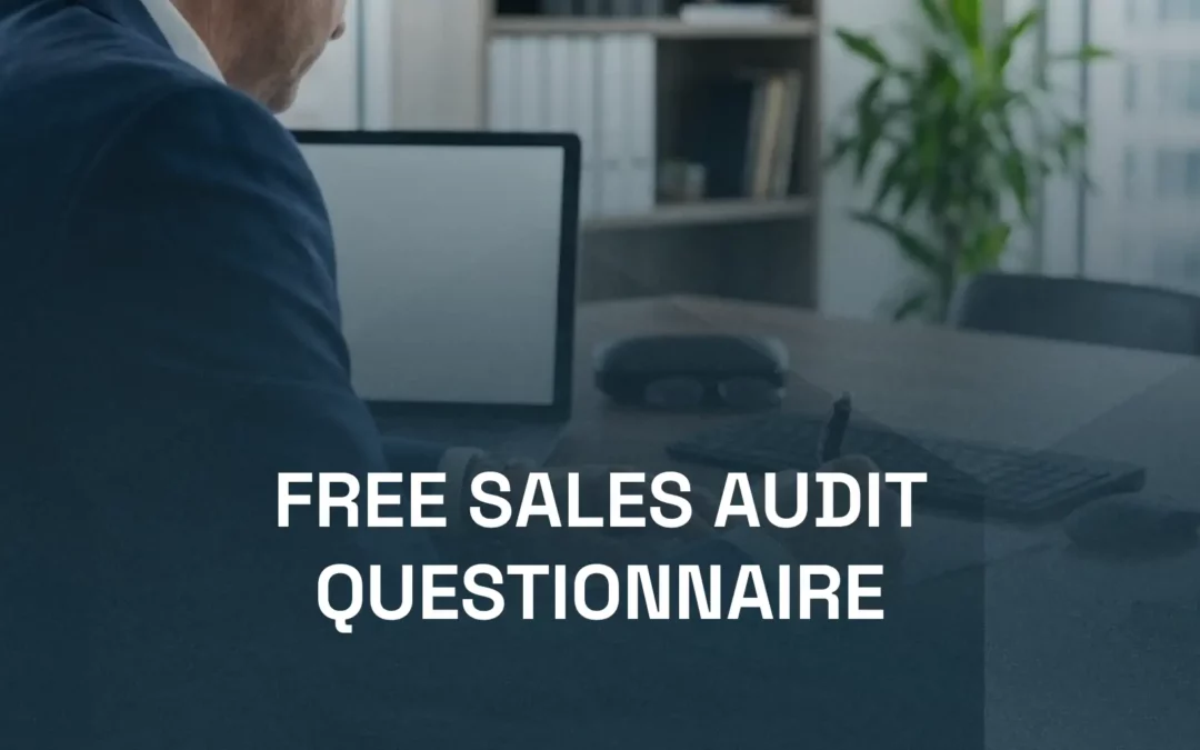 Questionnaire gratuit d'audit commercial : évaluez votre force de vente en 20 questions